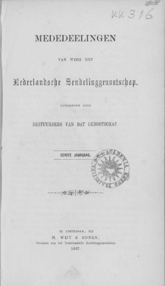 Mededeelingen van wege het Nederlandsche Zendelinggenootschap, Rotterdam, Januari 1857. Fonti Coeve Olandesi. Missionari Protestanti. Indie Orientali Olandesi.