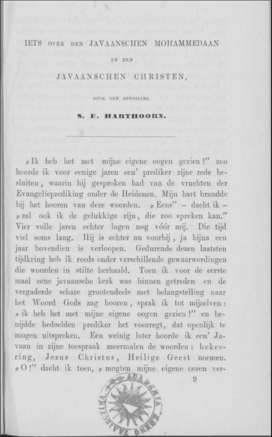 Iets over den Javaanschen Mohammedaan en den Javaanschen Christen, door den zendeling S. K. Harthoorn, Mededeelingen van wege het Nederlandsche Zendelinggenootschap, Rotterdam, Januari 1857. Fonti coeve olandesi. Cristianesimo giavanese.