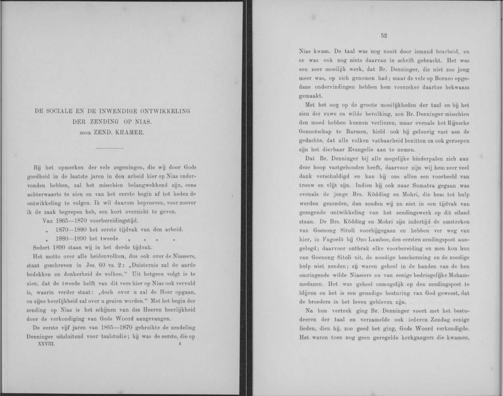 De sociale en de inwendige ontwikkeling der zending op Nias, Door Zend. Kramer, De Rijnsche Zending. Tijdschrift uitgegeven door Het Nederlandsch Hoofdcomité tot bevordering der belangen van het Rijnsche Zendingsgenootschap, onder redactie van J. P. G. Westhoff, 1897. Missioni Protestanti Olandesi. Colonialismo. Indie Orientali Olandesi.