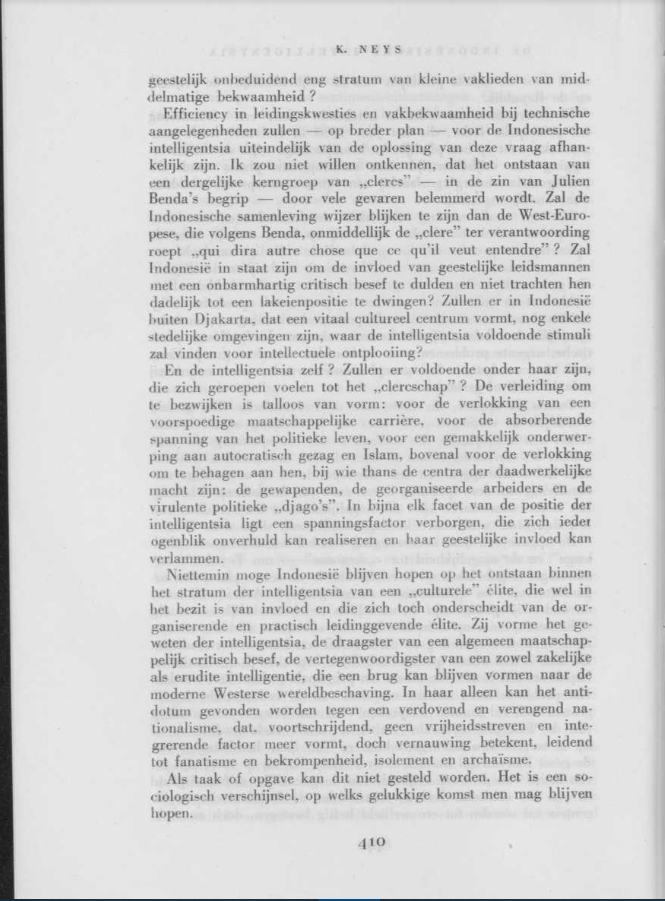 K. Neys, De Indonesische Intelligentsia. Poging tot een plaatsbepaling. Orientatie, Cultureel Maandblad, 44, Januari Juni 1952. Fonti coeve olandesi. Islam. Intellettuali.