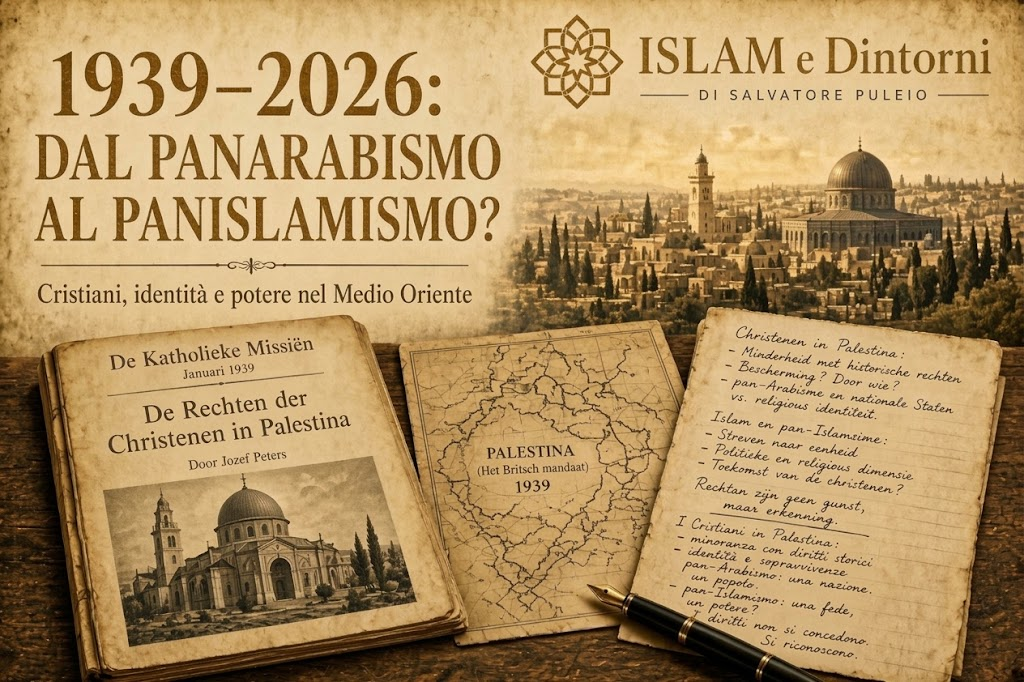panarabismo panislamismo fonti coeve olandesi palestina islam cattolicesimo